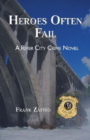 [River City Crime 02] • Heroes Often Fail